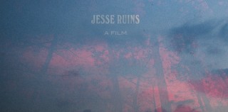 Jesse Ruins – A Film