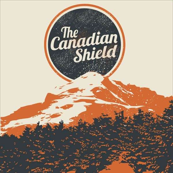 The Canadian Shield – Songs For The Dead In Love