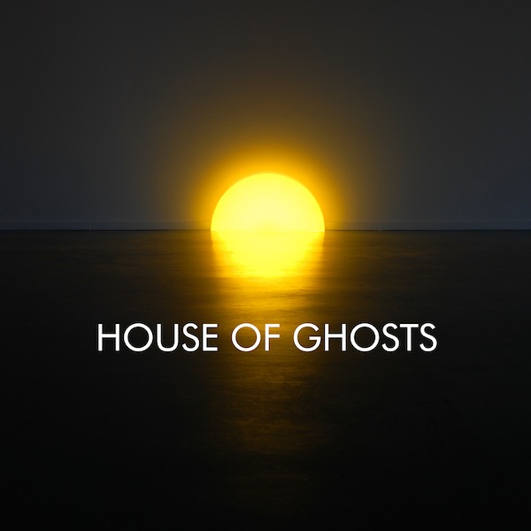 House of Ghosts – S/T