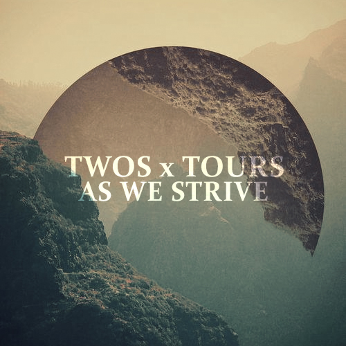 TWOS x Tours